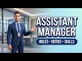 Assistant Manager Job Description Roles Responsibilities Duties Skills Explained