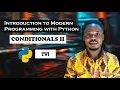 Conditionals 2 Introduction to Modern Programming With Python
