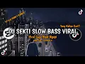 Download Lagu DJ SEKTI STYLE FEBRY REMIX FREE FLM VIRAL