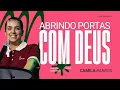 Download Lagu ABRINDO PORTAS COM DEUS | Camila Barros
