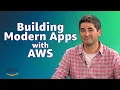 Building Modern Apps with AWS Choosing the Approach that Works for You