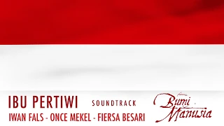 Download Iwan Fals feat. Once \u0026 Fiersa Besari - Ibu Pertiwi | Ost. Bumi Manusia (Official Audio) MP3