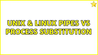 Unix Linux Pipes vs process substitution