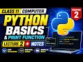 Class 11 Computer Chapter 2 Python Basics Print Function Lecture 2 Notes