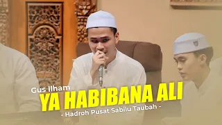 terbaru ya habibana ali gus ilham pasuruan feat hadroh pusat sabilu taubah