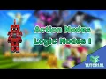 Action Nodes - Logic Nodes I Blockman Editor