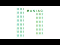 Download Lagu MANIAC - Self-Titled