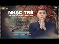 Lagu LK Những Ca  Khúc Hay Nhất Của Thiên Tú 2024 - Đông Lạnh Mới Nhớ Tới Xuân , Lướt Sóng Đạp Mây