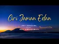 Ciri Jaman Edan - Ary Kencana feat Neli Ambarawati (lirik)