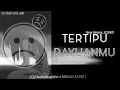 Download Lagu DJ SAD SLOW! TERTIPU RAYUANMU - ( Dj HarrisNugraha x Misbah Al Zizi ) New Remix 2024!!!