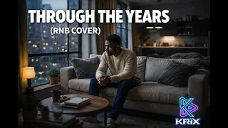 through the years rnb cover krix