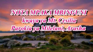 NOTA MBINGUNI TUMETAFITI Lyrics By Wyma Kwaya Ya Mt Cesilia Parokia Ya Milelani Arusha 