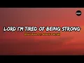 Jelly Roll ft Dolly Porton - Lord , I'm Tired Of Being Strong (Lyrics)