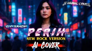 perih elvy sukaesih rock version lirik lagu 