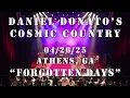 Forgotten Days (LIVE) | Performed by Daniel Donato's Cosmic Country on 4/26/2025 in Athens, GA