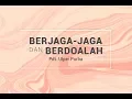 Download Lagu BERJAGA-JAGA DAN BERDOALAH