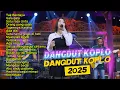 Download Lagu RADIO DANGDUT KOPLO TERBARU LAGU DANGDUT 2025 PALING ENAK DI DENGAR FULLBASS