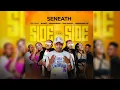 Download Lagu Seneath - Side To Side feat 2point1, NOMAKHOSINI, Issa Sisdoh \u0026 Trademark Djz