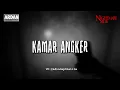 KAMAR ANGKER (NIGHTMARE SIDE OFFICIAL 2025) - ARDAN RADIO