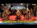 Wasekkk !!! TURONGGO SETO MUDO WALUYO GEBLOG KALORAN LIVE MANDANG SUCEN GEMAWANG