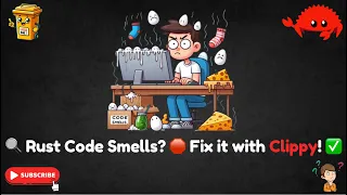Clean Up Your Rust Code with Clippy - Linting Made Easy