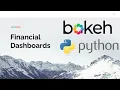 Financial Dashboards with Bokeh and Python