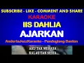 Download Lagu KARAOKE - AJARKAN - IIS DAHLIA