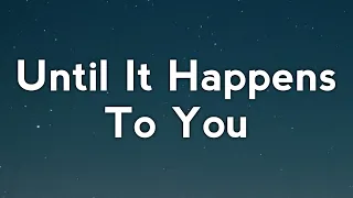 Sasha Sloan - Until It Happens To You (Lyrics)