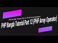 Learn PHP full bangla tutorial Part 12 PHP Array Operator