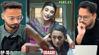 udaari episode 15 part 01 reaction this episode hurt in a different way hunny bhatia