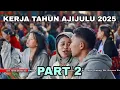 Lagu PART 2 KERJA TAHUN TERBARU 2025 DESA AJIJULU KECMATAN TIGAPANAH