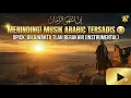 Lagu MERINDING! Musik Arabic Tersadis | Opick – Bila Waktu T’lah Berakhir (Instrumental)