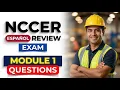 NCCER MODULE 1 REVIEW Espanol Exam Questions Pass on Your First Try 2026