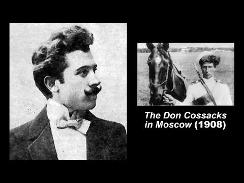 The Don Cossacks in Moscow (Донские казаки в Москве, 1908) Silent Russian Documentary Film