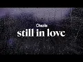 Download Lagu chezile - still in love (lyrics)