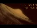 Download Lagu Levi Ryan - Deltah [Full Album] [Video]