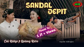 lintang kairo feat cak katiyo sandal jepit original official video music 