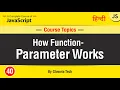 How function Parameter Works Parameters with Arguments tutorial in