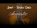 Download Lagu TERLALU SADIS AKUSTIK VERSION