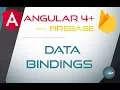 5 DATA BINDINGS - Angular 4 with Firebase Material Design