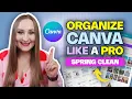 How To Organize Your ENTIRE Canva Account Spring Clean Step by Step