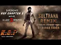 Lagu KGF 2 Remix | Dheera Dheera |  Sulthana (Cinematic PSY Remix) DJ Sagar YesGB | Yash | Ravi Basrur