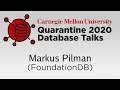 FoundationDB or How I Learned to Stop Worrying and Trust the Database Markus Pilman Snowflake