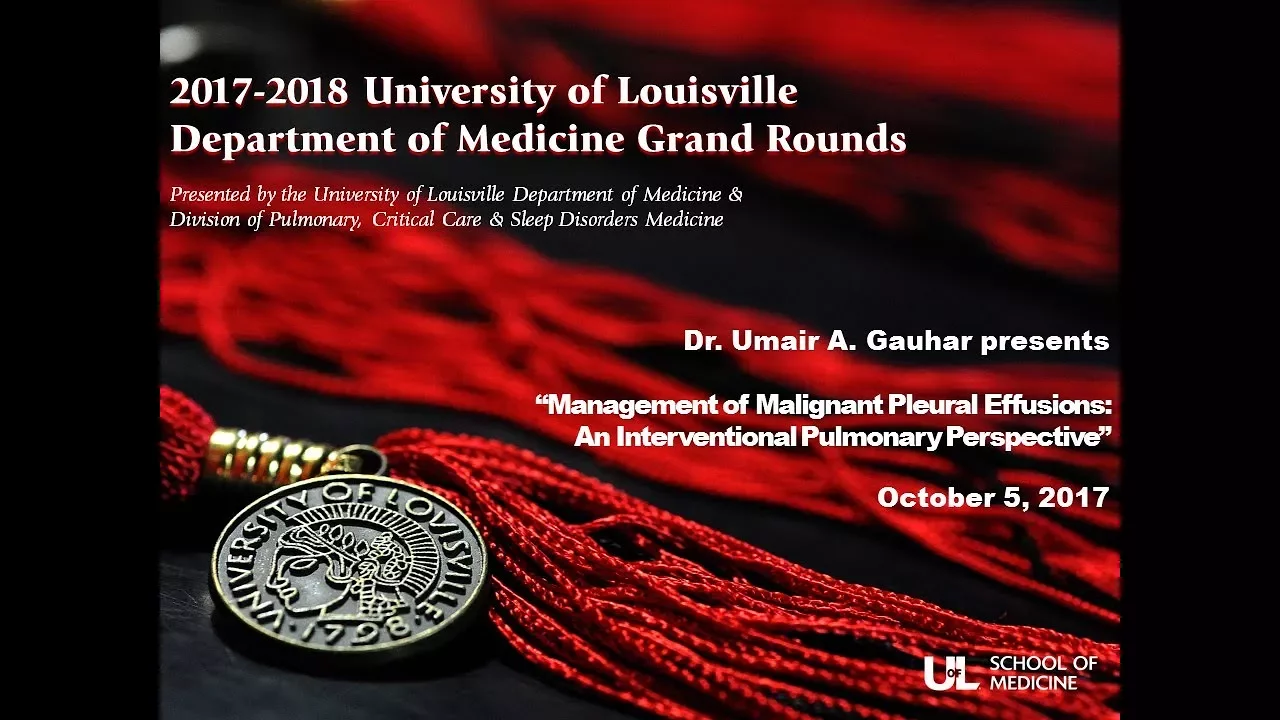 UofL Dept. of Medicine Grand Rounds: Dr. Umair Gauhar
