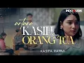 Download Lagu Kasifa Rahmi - Antara Kasih Dan Orang Tua  (Official Music Video)