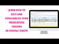 Personalizing Medication Tracker List on Google Sheets 1