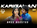 Download Lagu Karigalan | BASS BOOSTED | Vettaikaaran | Vijay | Anushka | Bass Mallu Atmos