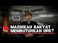 Download Lagu MASIHKAH RAKYAT MEMBUTUHKAN DPR?