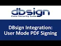 DBsign Integration User Mode PDF Signing