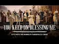 Download Lagu You Keep on Blessing Me | The Brooklyn Tabernacle Choir | I Will Not Be Moved Album